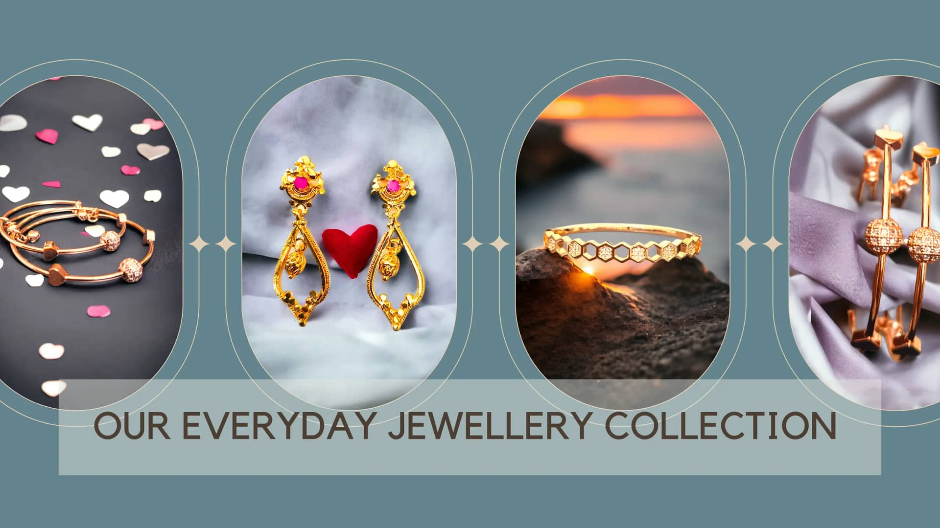 EVERY JEWELLERY COLLECTION