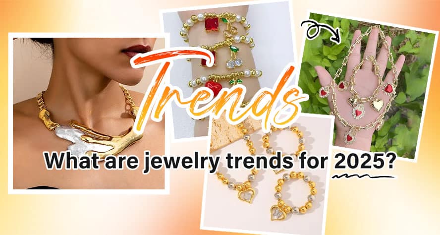 Discover the hottest imitation jewelry trends for 2025! From bold statement pieces to minimalistic designs, find the perfect styles to upgrade your collection.